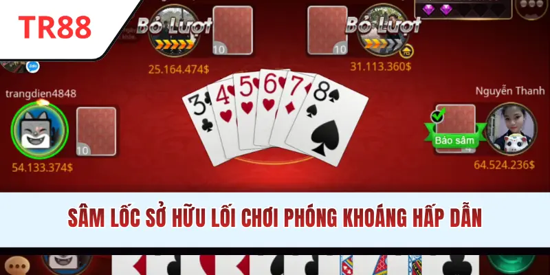 Sâm Lốc sở hữu lối chơi phóng khoáng hấp dẫn